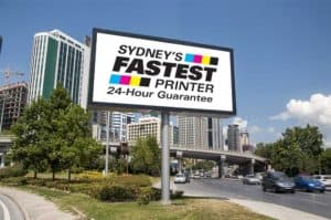 Outdoor billboard signage promotion by Sydney's Fastest Printer